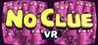 No Clue VR Image