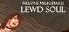 MELONS MILKSHAKE: LEWD SOUL Image