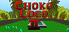 Choko loco 2