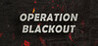 Operation Blackout Image