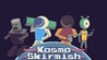 Kosmo Skirmish