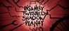 Insanely Twisted Shadow Planet Image
