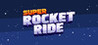 Super Rocket Ride Image