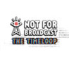 Not For Broadcast: The Timeloop Image