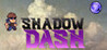 Shadow Dash Image