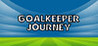 Goalkeeper Journey