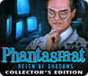 Phantasmat: Reign of Shadows Image
