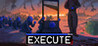 Execute