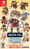 Mon-Yu: Defeat Monsters And Gain Strong Weapons And Armor. You May Be Defeated, But Don't Give Up. Become Stronger. I Believe There Will Be A Day When