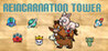 Reincarnation Tower