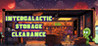 Intergalactic Storage Clearance