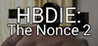 HBDIE: The Nonce 2