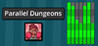 Parallel Dungeons