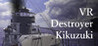 VR Destroyer Kikuzuki
