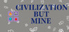 Civilization But Mine Image