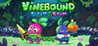 Vinebound: Tangled Together Image