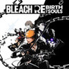 Bleach Rebirth of Souls