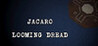 Jacaro: Looming Dread Image