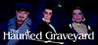 The Haunted Graveyard Image