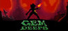 Gem Deeps
