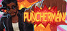 PUNCHERMAN!: First Day