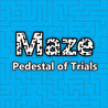 Maze: Pedestal of Trials