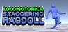 LOCOMOTORICA: Staggering Ragdoll Image