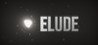 Elude
