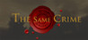 The Same Crime