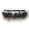 Dead by Daylight: Shattered Bloodline