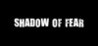 Shadow of Fear