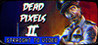 Dead Pixels II Image
