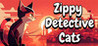 Zippy Detective: Cats