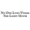 No One Lives Under the Lighthouse