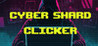 Cyber Shard Clicker
