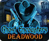 Ghost Encounters: Deadwood Image