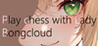 Play Chess with Lady Bongcloud Image