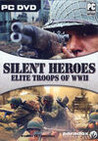 Silent Heroes: Elite Troops of WWII