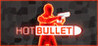 HOT BULLET Image