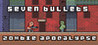 Seven Bullets Zombie Apocalypse Image