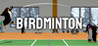 Birdminton Image