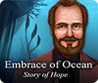 Embrace of Ocean: Story of Hope Image