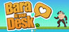 Bara At Your Desk Image