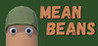 Mean Beans