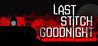 Last Stitch Goodnight Image