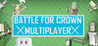 Battle For Crown: Multiplayer Image