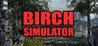 Birch Simulator Image