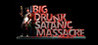 BDSM: Big Drunk Satanic Massacre Image