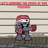 Let's compare the speed of our punches!