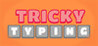 Tricky Typing